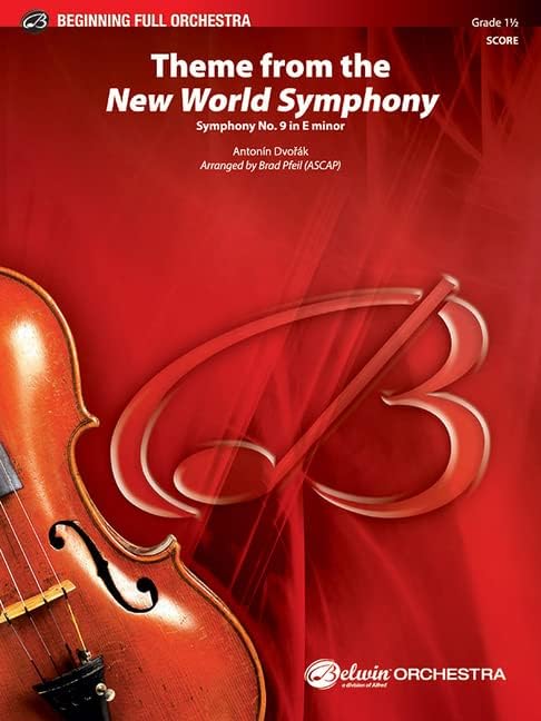New World Symphony, Theme from the: Symphony No. 9 in E Minor, Conductor Score (Belwin Beginning Full Orchestra)