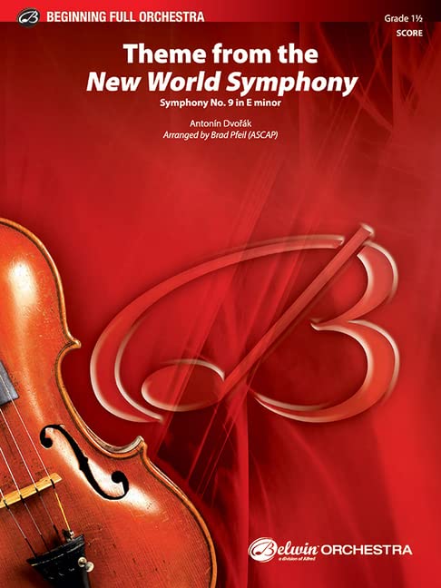 New World Symphony, Theme from the: Symphony No. 9 in E Minor, Conductor Score (Belwin Beginning Full Orchestra)