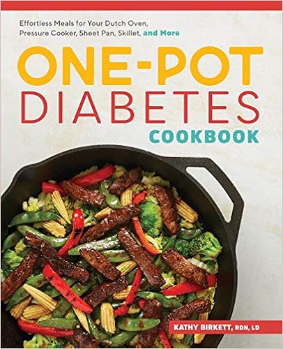 The One-Pot Diabetes Cookbook: Effortless Meals for Your Dutch Oven, Pressure Cooker, Sheet Pan, Skillet, and More book cover