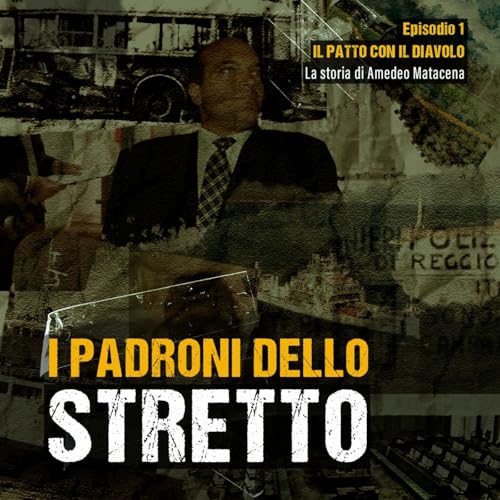 I padroni dello Stretto