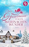  Drei Haselnüsse für ein Weihnachtswunder