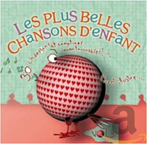 Vol. 3 Les Plus Belles CHANSONS D Enfants [Audio CD]