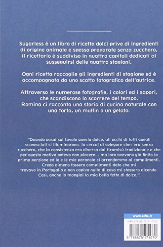 Sugarless. Sapori Dolci Di Una Cucina Naturale. Ediz. Illustrata - 2