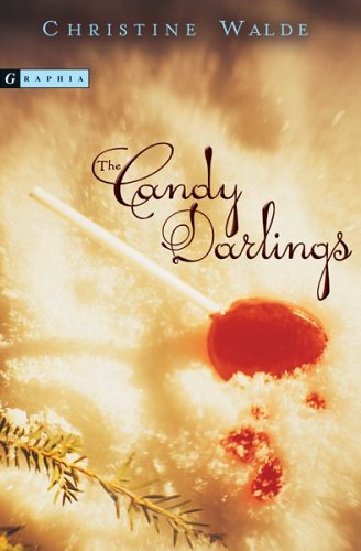 The Candy Darlings      Paperback – Bargain Price, September 4, 2006
