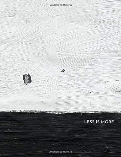 Less is more: Notebook Journal, Classic Ruled Notebook, Matte Finish with 120 Pages, 8.5