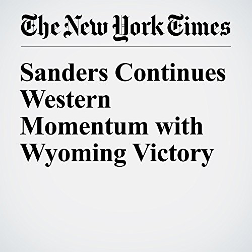 Sanders Continues Western Momentum with Wyoming Victory cover art
