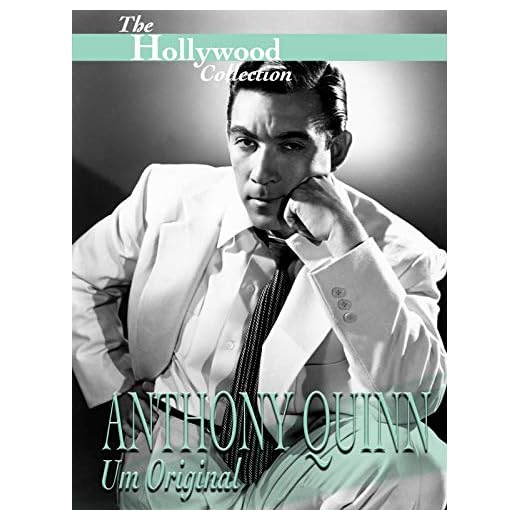 The Hollywood Collection: Anthony Quinn: Um Original