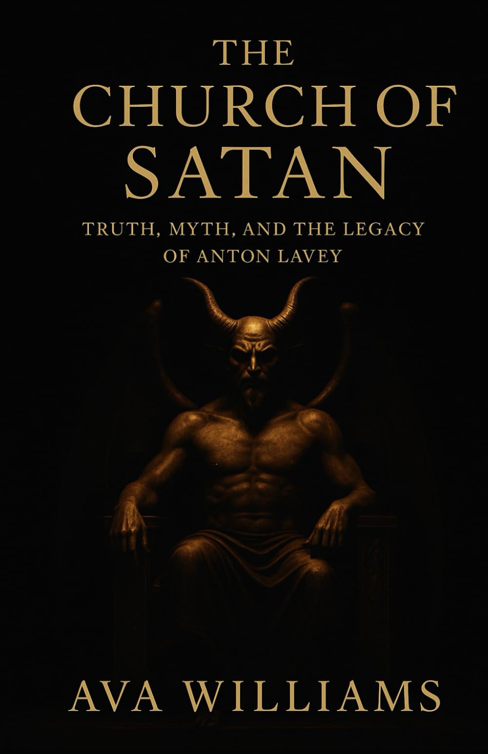 洋書 The Church Of Satan The Church of Satan: Truth, Myth, and the Legacy of Anton LaVey