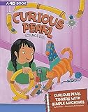Curious Pearl Tinkers With Simple Machines: An Augmented Reading Science Experience: A 4D Book (Curious Pearl, Science Girl)