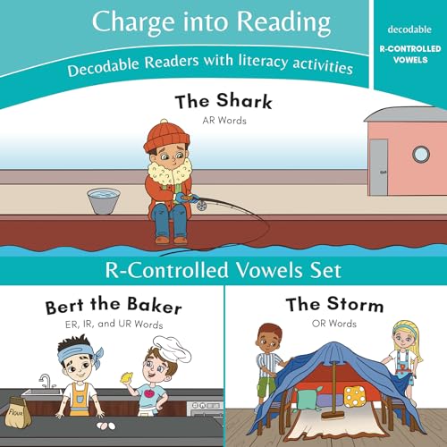 Charge into Reading Decodable Books (Stage 6): 3 R-Controlled Vowel Decodable Readers to Help First...