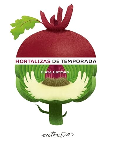 Hortalizas de temporada/ Vegetables in Season