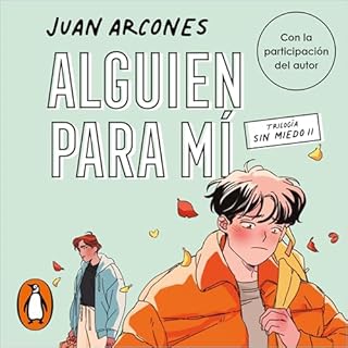 Alguien para m&iacute; Audiolibro Por Juan Arcones arte de portada