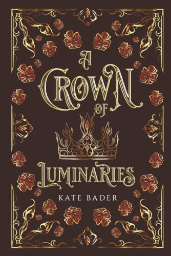 A Crown of Luminaries (The Crowns Duology) - image 1