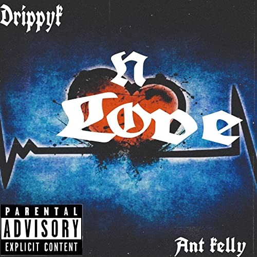 No Love by Drippyk on Prime Music