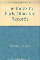 The Index to Early Ohio Tax Records B0032EHMQQ Book Cover