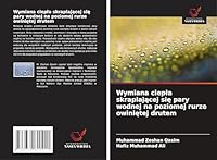 Wymiana ciepla skraplajacej sie pary wodnej na poziomej rurze owinietej drutem (Polish Edition) 3639840429 Book Cover