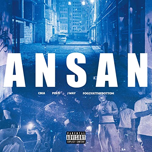 ANSAN (feat. Foggyatthebottom) [Explicit]