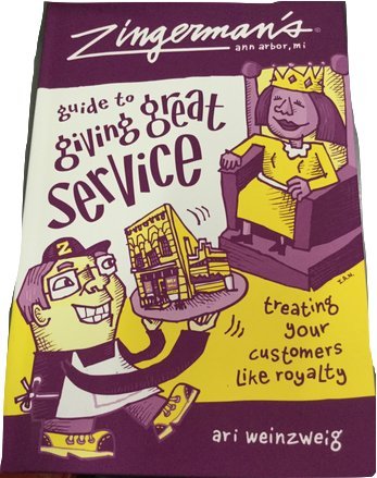 Zingerman's Guide to Giving Great Service 0989349446 Book Cover