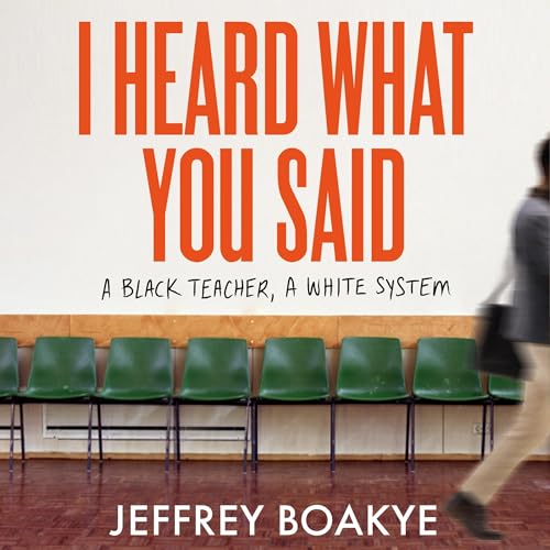 I Heard What You Said by Jeffrey Boakye episode artwork