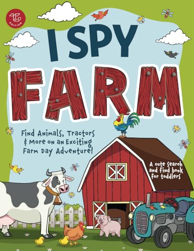 I Spy Farm: Find Animals, Tractors & More on an Exciting Farm Day...