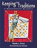 Keeping the Traditions: A Multicultural Resource