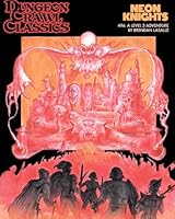 Dungeon Crawl Classics #94: Neon Knights 1946231312 Book Cover