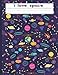 i love space: Primary Story Journal, Dotted Midline and Picture Space | Grades K-2 School Exercise Book | 120 Story Pages (Kids space Composition Notebooks)