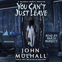 You Can't Just Leave Audiolibro Por John Mulhall arte de portada