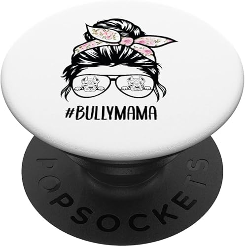 American Bully Mom unordentliche Brötchen-Haarbrille, Bully PopSockets Swappable PopGrip