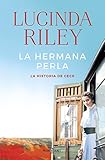 La hermana perla (Las Siete Hermanas 4): La historia de CeCe