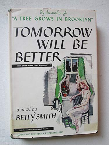 Tomorrow Will Be Better B00A8B76VM Book Cover