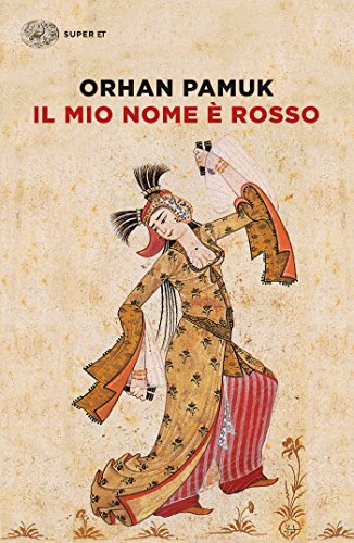 Il mio nome è rosso (Super ET)