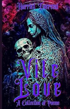 Paperback Vile Love: A Collection of Poems Book
