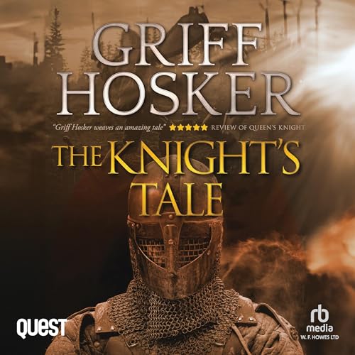 The Knight's Tale by Griff Hosker episode artwork