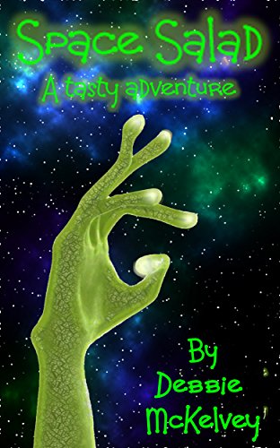Space Salad: A tasty adventure (The Space Seed Adventures)