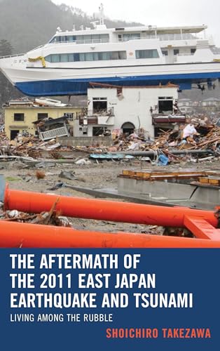 The Aftermath of the 2011 East Japan Earthquake and Tsunami: Livi...