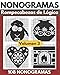 Rompecabezas de Lógica de Nonogramas: Intermedio superior a nivel difícil Hanjie, Picross, Griddlers - Libros de Rompecabezas de Nonogramas (Volumen 03)