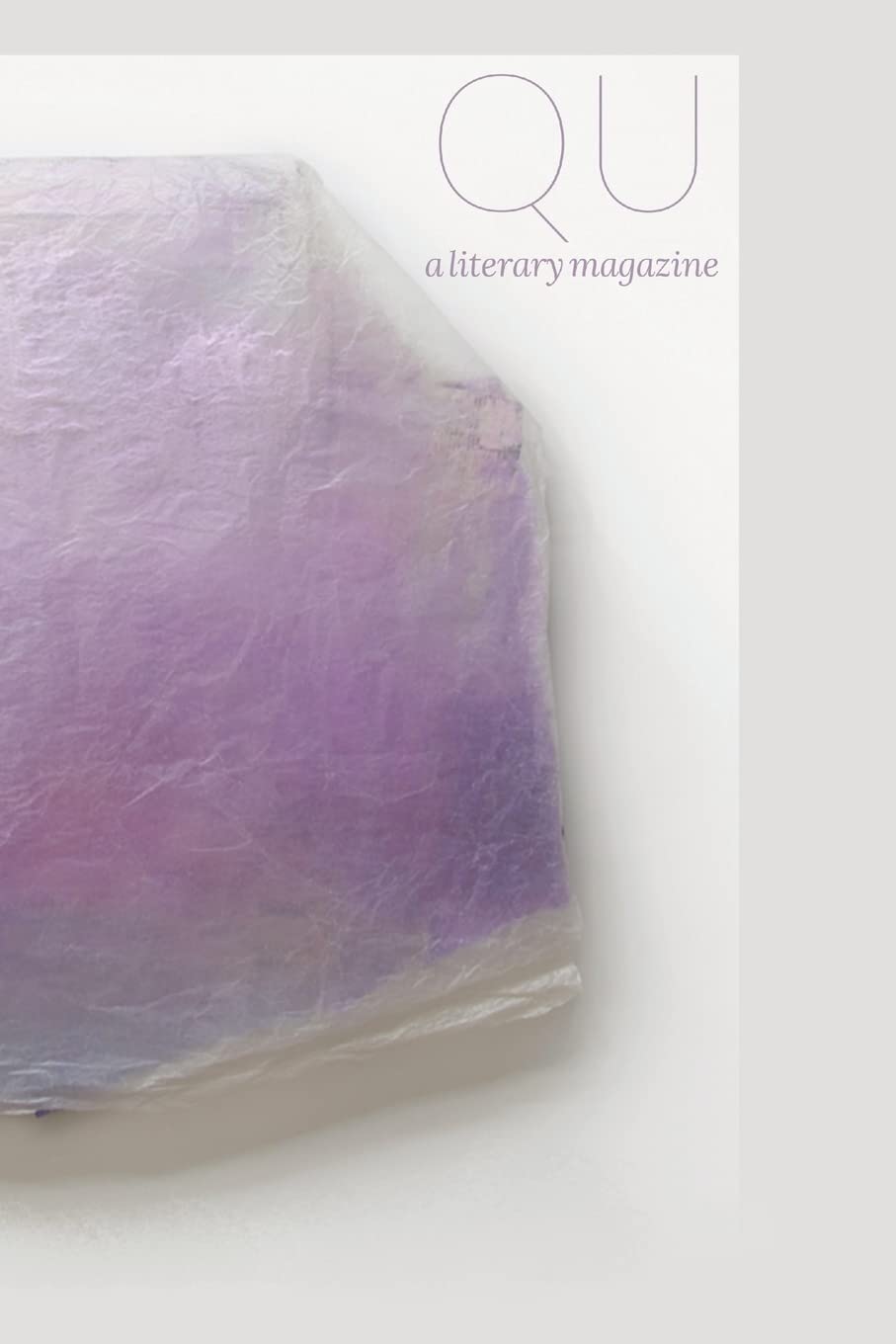 Qu: a literary magazine Issue 3 Paperback – Import, 24 December 2015