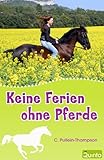 western reitferien schweiz  Keine Ferien ohne Pferde