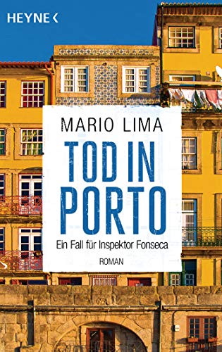 Tod in Porto: Roman - Ein Fall...