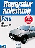 reparaturanleitung ford ka ru8  Ford KA ab Baujahr 1996: 1.3-Ltr. Benziner, 60 PS // Reprint der 1. Auflage 1998 (Reparaturanleitungen)