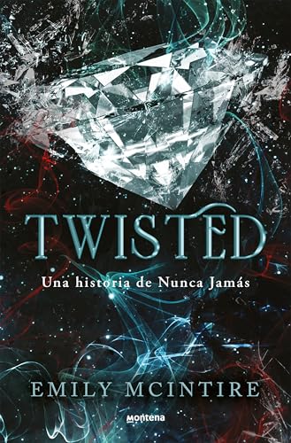 Twisted (Nunca Jamás 4): El retelling oscuro de Aladín que te cautivará (Lo más visto)