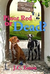 Pinot Red or Dead? (The Wine Trail Mysteries Book 3)