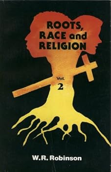 Unknown Binding Roots, Race and Religion (Volume 2) Book