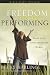 Freedom from Performing: Grace in an Applause-Driven World