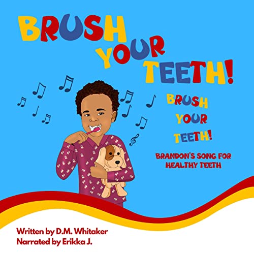 Brush Your Teeth, Brush Your Teeth by D.M. Whitaker episode artwork