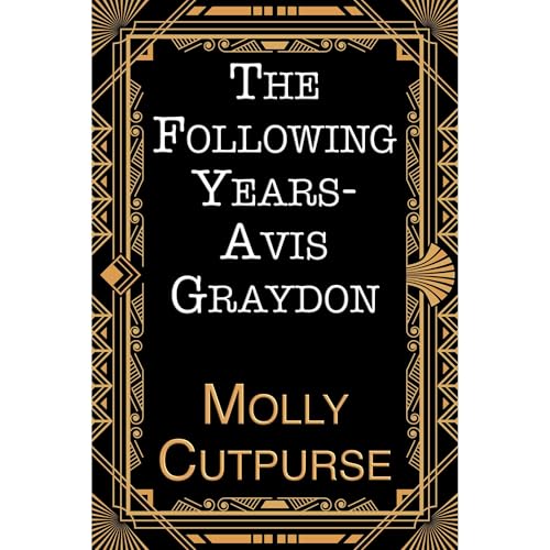 The Following Years-Avis Graydon Audiolibro Por Molly Cutpurse arte de portada