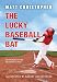 The Lucky Baseball Bat: 50th Anniversary Commemorative Edition (Matt Christopher Sports Fiction)