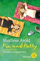 Pia und Patty. Eine neue Freundin. ( Ab 8 J.). 3596804140 Book Cover