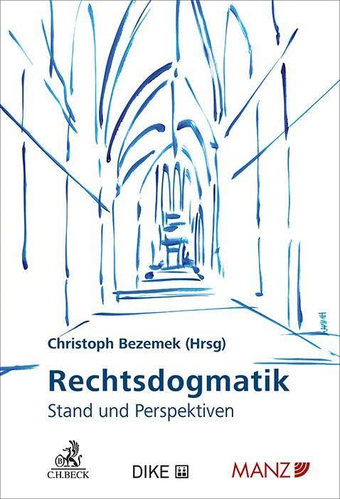 Rechtsdogmatik: Stand und Perspektiven